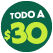 TODO A $30 Géant (4 al 27/9)