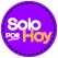 Solo x hoy